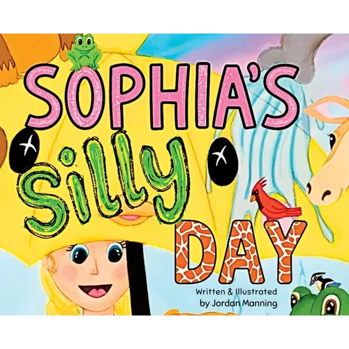 Sophia's Silly Day