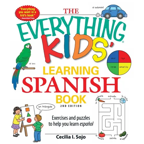 The Everything Kids' Learning Spanish Book: Exercises and Puzzles to Help You Learn Espanol