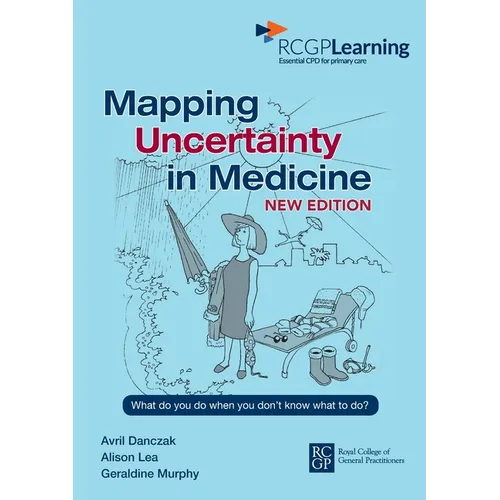 Mapping Uncertainty in Medicine New Edition