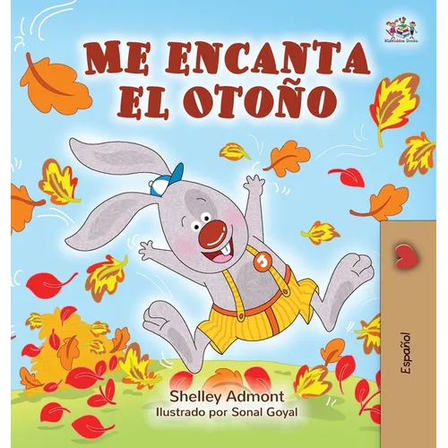 I Love Autumn (Spanish edition)
