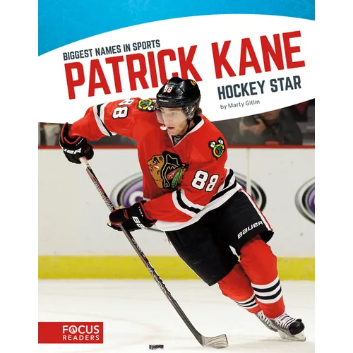 Patrick Kane: Hockey Star