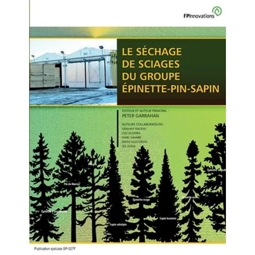 Le Séchage de Sciages du Groupe Épinette-Pin-Sapin