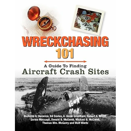 Wreckchasing 101: A Guide to Finding Aircraft Crash Sites