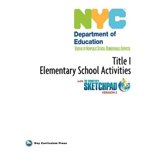 NYC Title 1 Elementary School Activities with the Geometer's Sketchpad V5