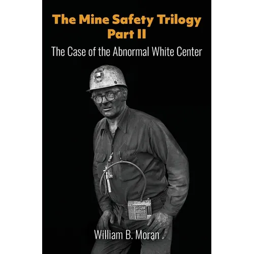 The Mine Safety Trilogy Part II: The Case of the Abnormal White Center