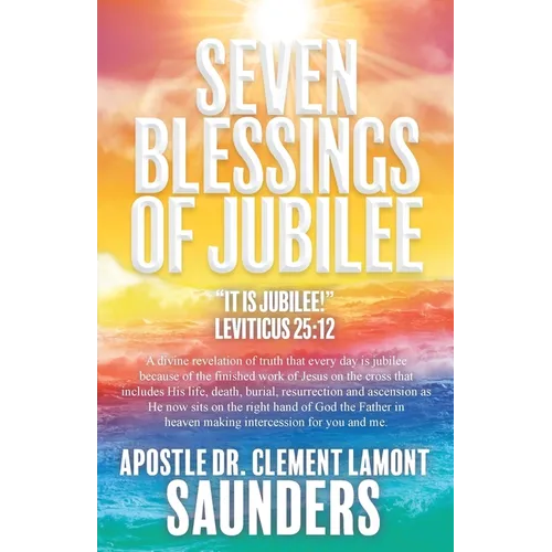 Seven Blessings of Jubilee