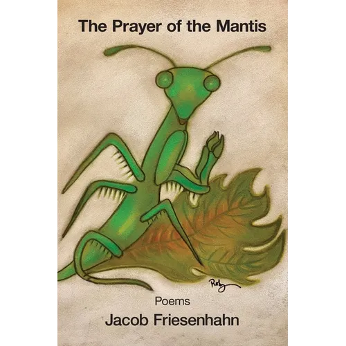 The Prayer of the Mantis
