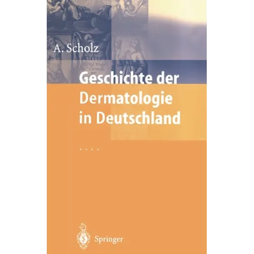 Geschichte Der Dermatologie in Deutschland