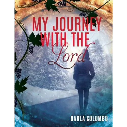 My Journey with the Lord