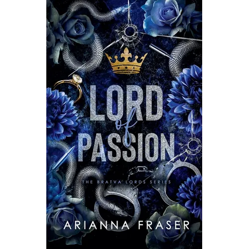 Lord of Passion - A Dark Bratva Romance