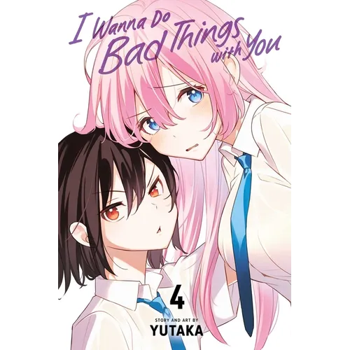 I Wanna Do Bad Things with You, Vol. 4