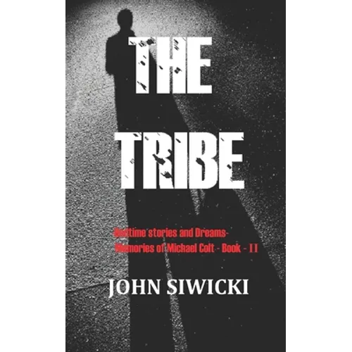 The Tribe: Bedtime Stories and Dreams II
