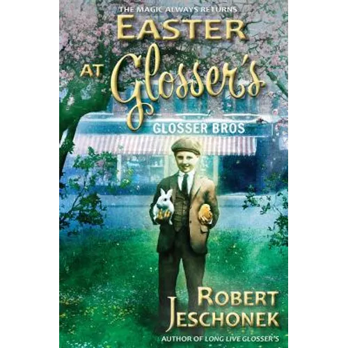 Easter at Glosser's