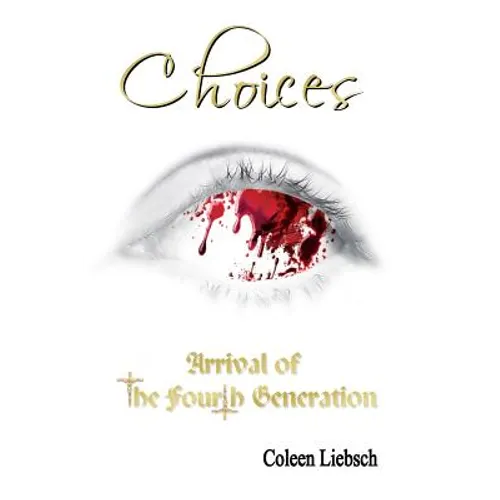Choices: Arrival of the Fourth Generation