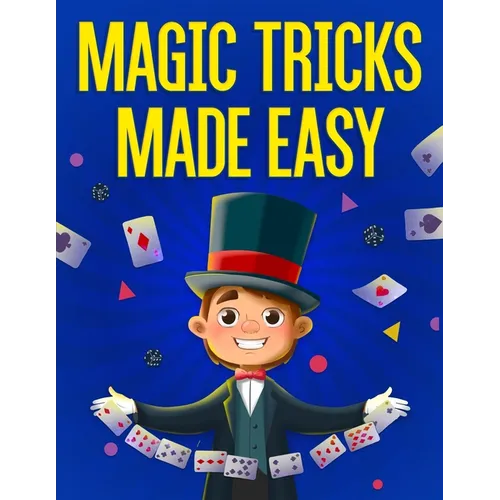 Magic Tricks Made Easy