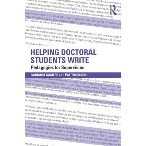 Helping Doctoral Students Write: Pedagogies for supervision