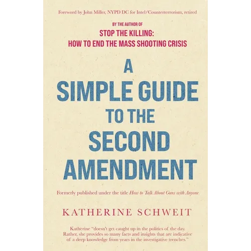 A Simple Guide to the Second Amendment