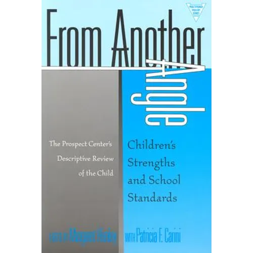From Another Angle: Children's Strengths and School Standards
