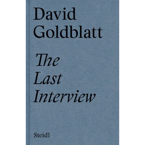 David Goldblatt: The Last Interview