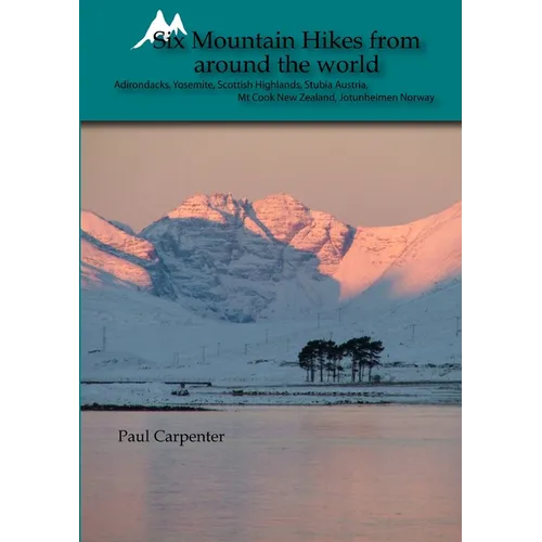 Six Mountain Hikes from around the world