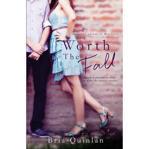 Worth the Fall