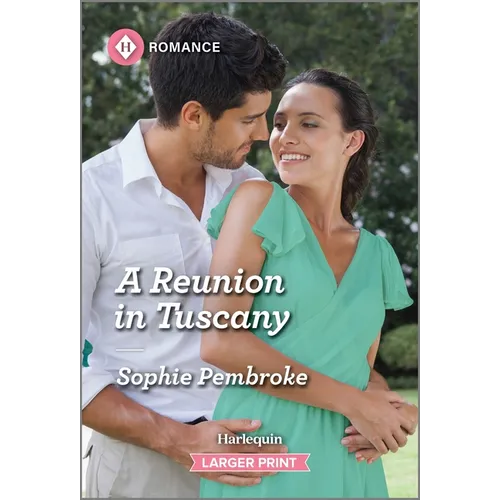 A Reunion in Tuscany