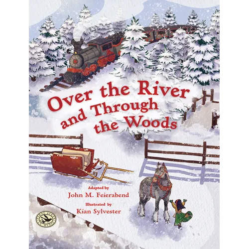 Over the River and Through the Woods