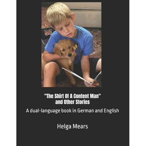 "The Shirt Of A Content Man" and Other Stories: A dual-language book in German and English