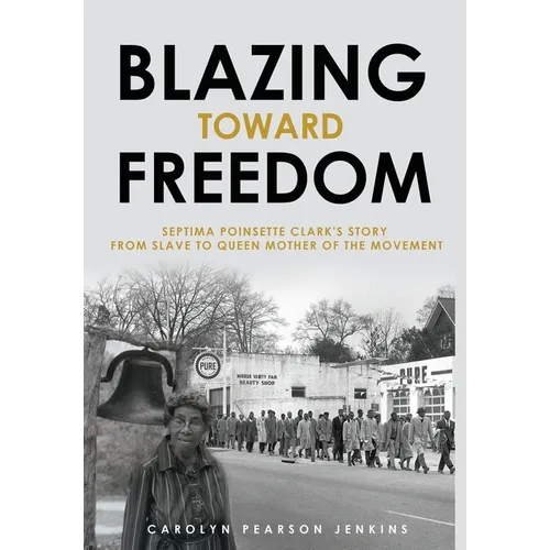 Blazing Toward Freedom