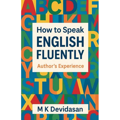 How to Speak English Fluently - Authors Experience