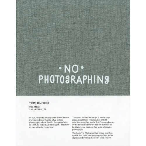 Timm Rautert: No Photographing