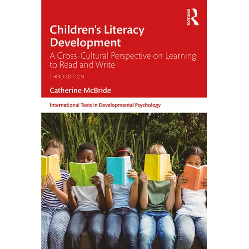 Children's Literacy Development: A Cross-Cultural Perspective on Learning to Read and Write