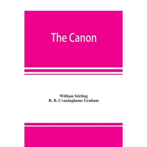 The canon: an exposition of the pagan mystery perpetuated in the Cabala as the rule of all the arts