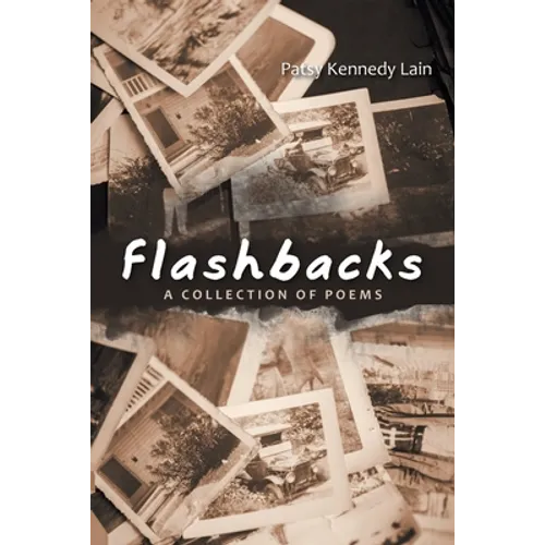 Flashbacks: A Collection of Poems