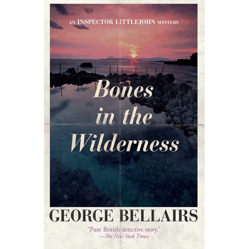 Bones in the Wilderness: Volume 30