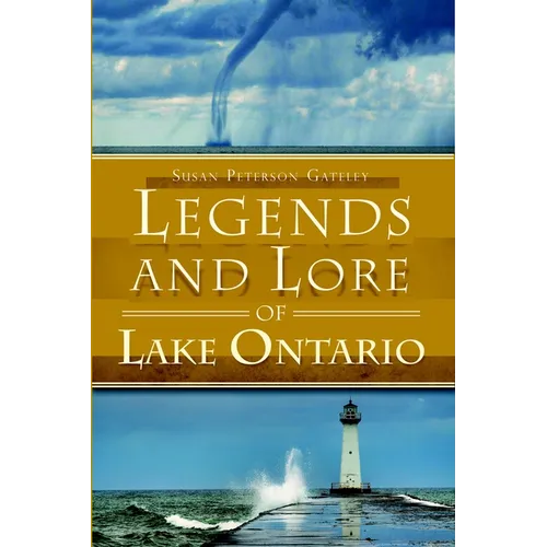 Legends and Lore of Lake Ontario