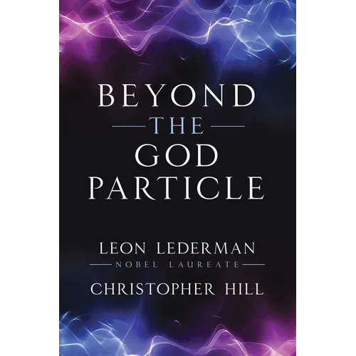 Beyond the God Particle