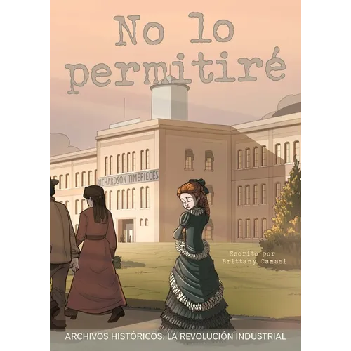 No Lo Permitiré La Revolución Industrial