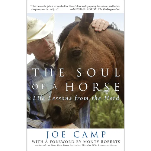 The Soul of a Horse: Life Lessons from the Herd