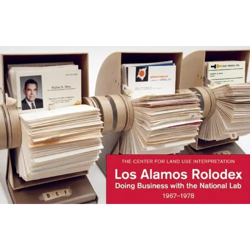 Los Alamos Rolodex: Doing Business with the National Lab 1967-1978