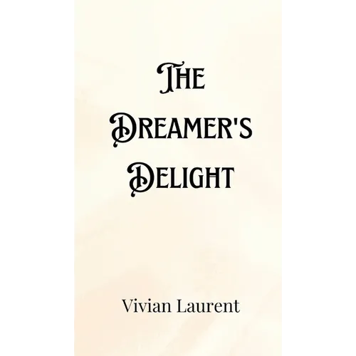 The Dreamer's Delight