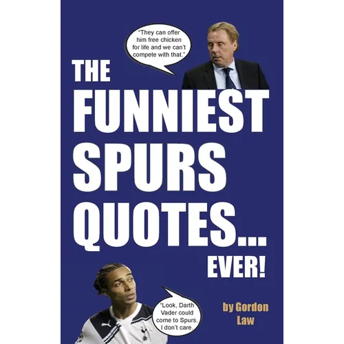 The Funniest Spurs Quotes... Ever!