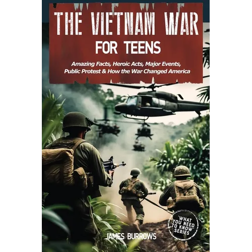 The Vietnam War for Teens