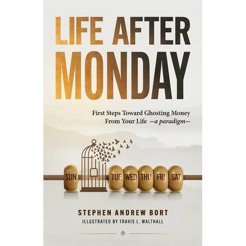 Life After Monday