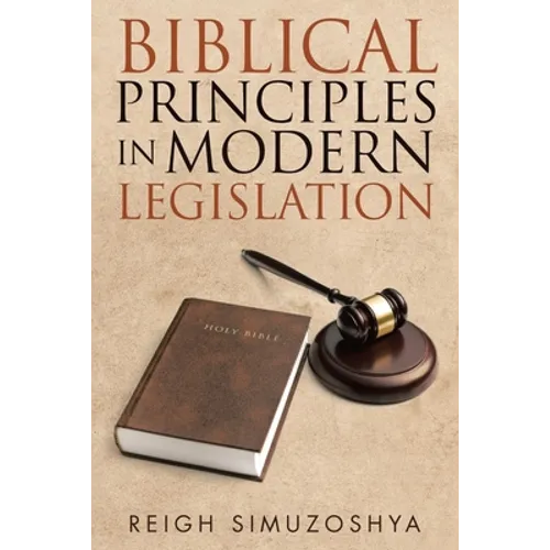 Biblical Principles in Modern Legislation