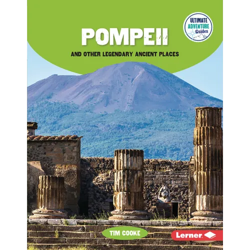 Pompeii and Other Legendary Ancient Places