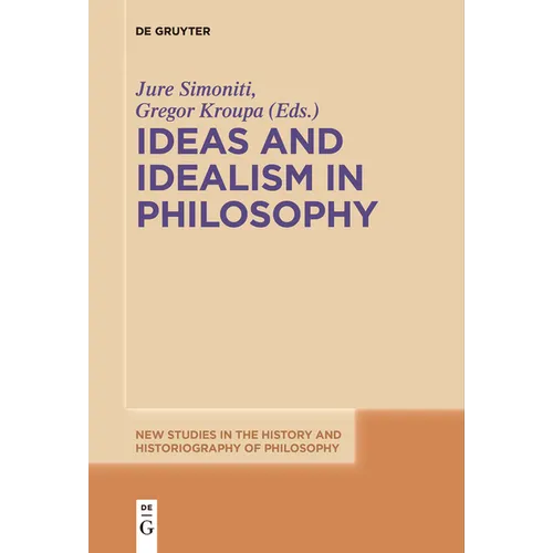 Ideas and Idealism in Philosophy
