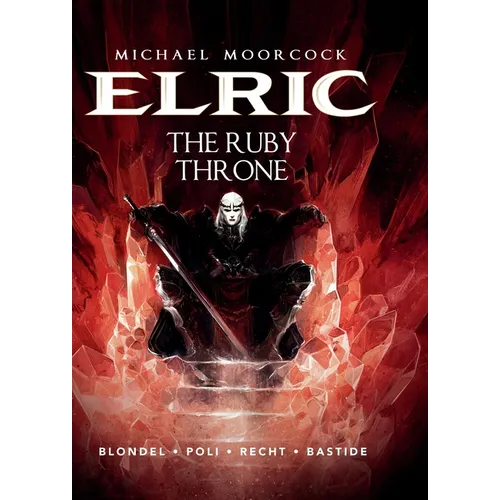 Michael Moorcock's Elric Vol. 1: The Ruby Throne