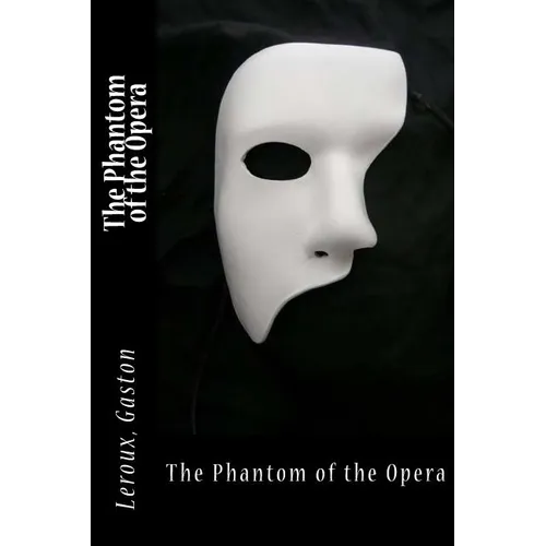 The Phantom of the Opera