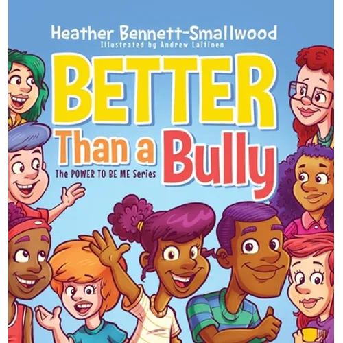 Better Than a Bully